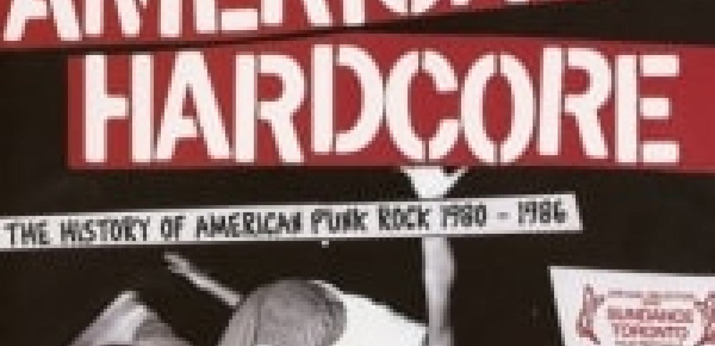 THE HICKEY UNDERWORLD programmeert Rockumentaries: AMERICAN HARDCORE
